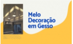Melo Decoração em Gesso